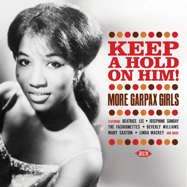 V.A. - Keep A Hold On Him ! : More Garpax Girls